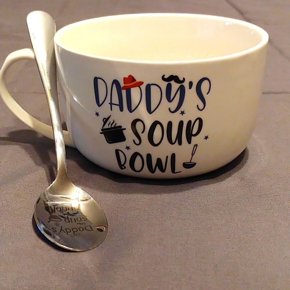 Daddy's Soup Bowl W/Spoon